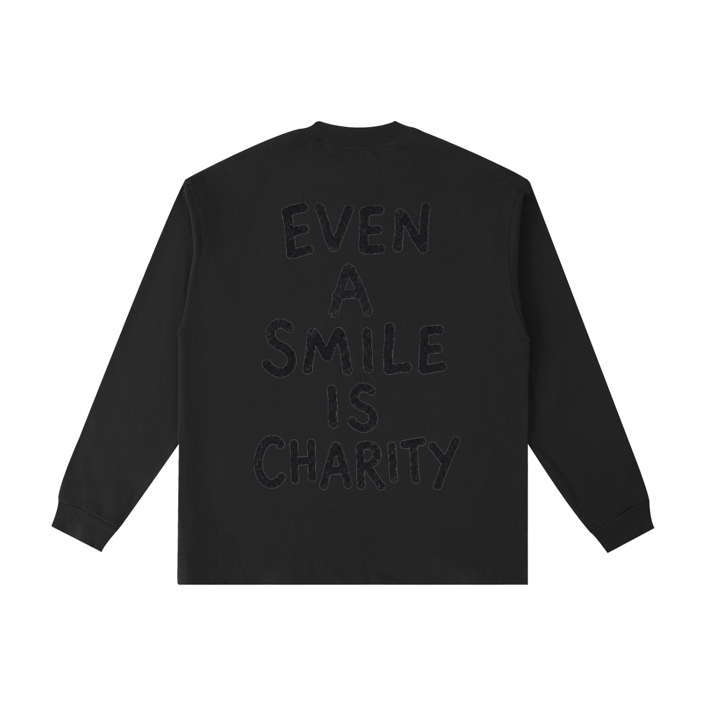 EVEN A SMILE IS CHARITY L/S TEE