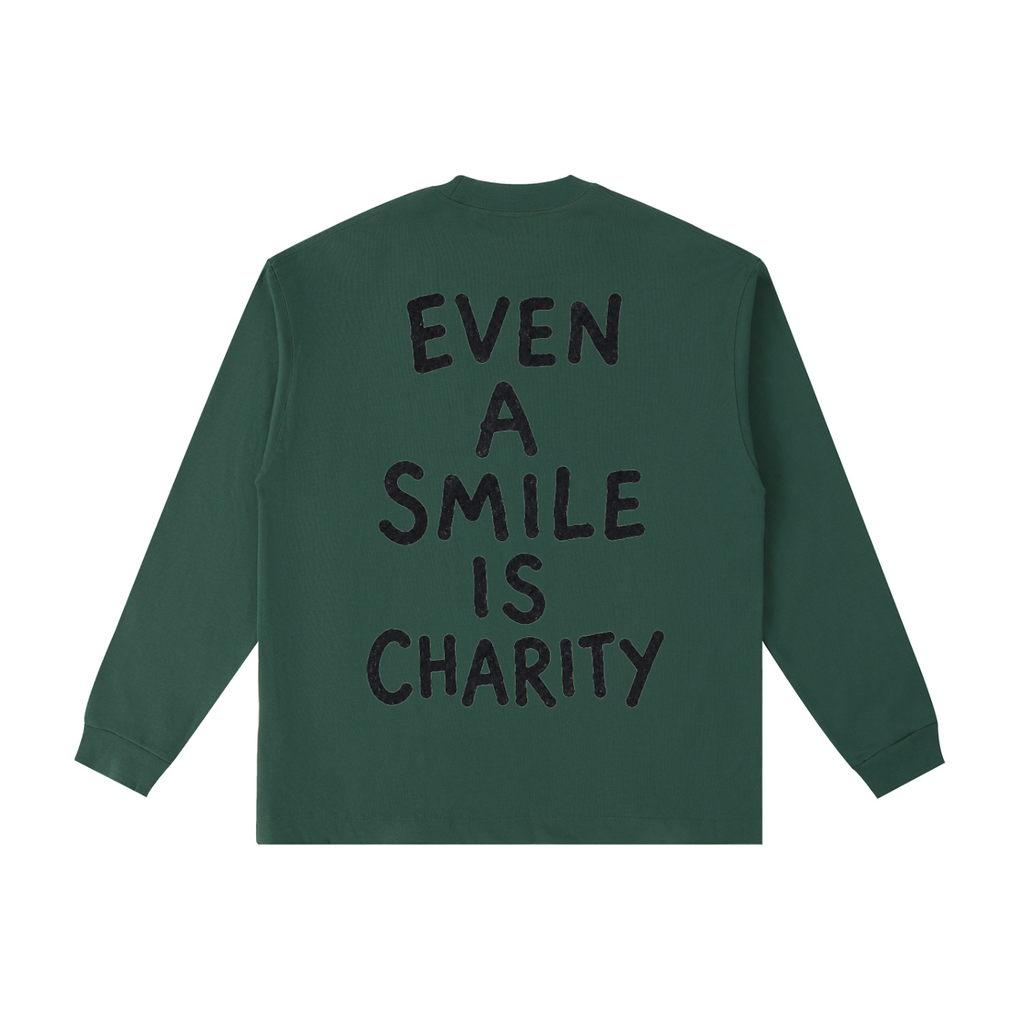 EVEN A SMILE IS CHARITY L/S TEE